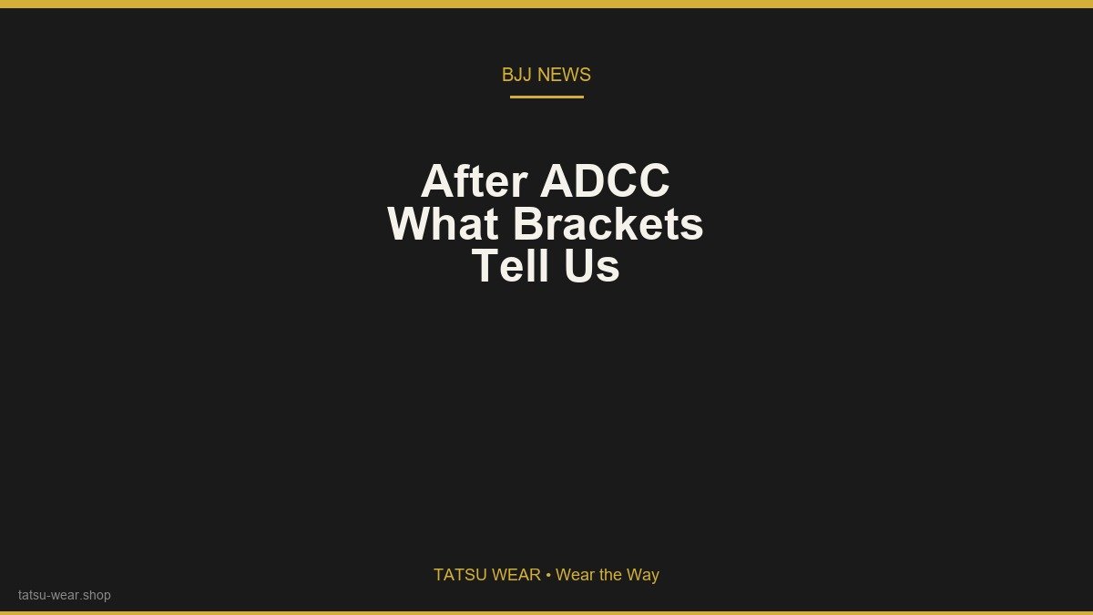 After ADCC Krakow: What the 2026 Brackets Tell Us About No-Gi