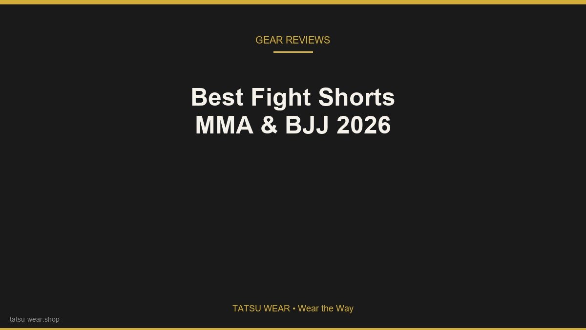 Best MMA and BJJ Fight Shorts in 2026