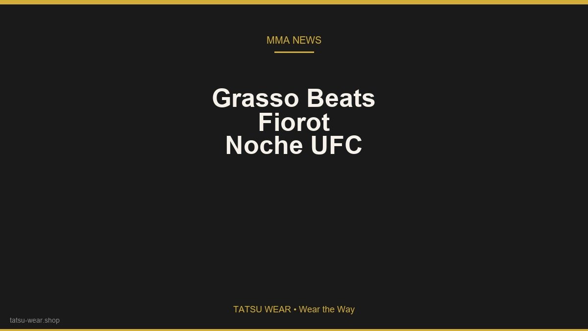 Alexa Grasso Beats Manon Fiorot at Noche UFC