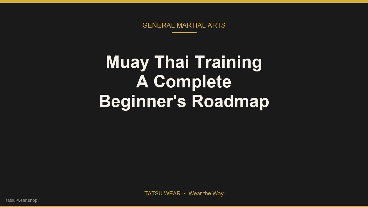 muay thai training beginner roadmap 12 weeks wai kru