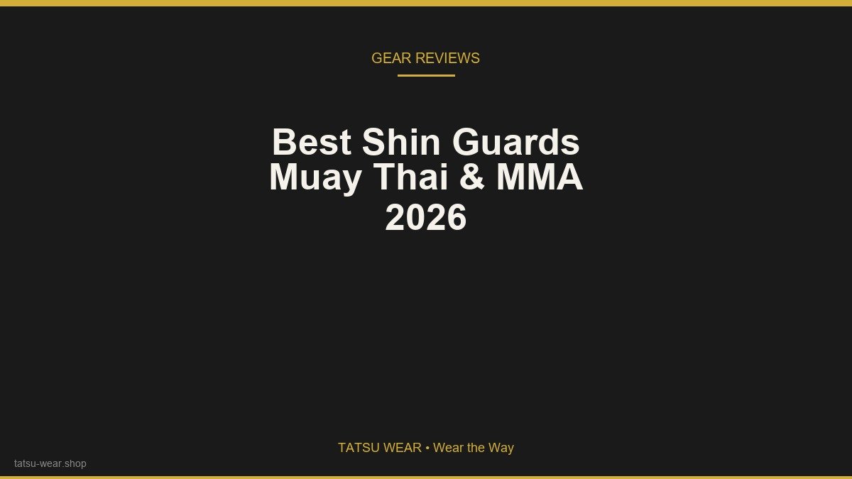 Best Shin Guards for Muay Thai and MMA in 2026